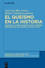 El queismo en la historia af Blas Arroyo Velando Casanova Jose Luis Blas Arroyo Velando Casanova