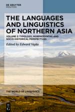 The Languages and Linguistics of Northern Asia af Edward Vajda
