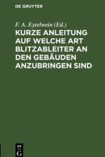 Kurze Anleitung auf welche Art Blitzableiter an den Gebauden anzubringen sind
