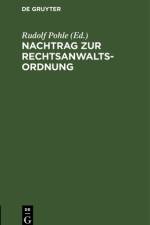 Nachtrag zur Rechtsanwaltsordnung af Rudolf Pohle