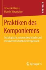 Praktiken des Komponierens af Martin Niederauer