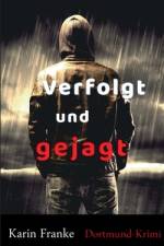 Verfolgt und gejagt af Karin Franke