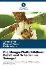 Die Mango-Wollschildlaus: Befall und Schäden im Senegal af Amadou Fall