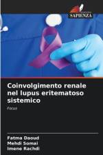 Coinvolgimento renale nel lupus eritematoso sistemico af Fatma Daoud