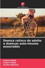 Doença celíaca do adulto e doenças auto-imunes associadas af Fatma Rekik