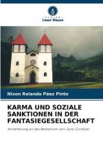 KARMA UND SOZIALE SANKTIONEN IN DER FANTASIEGESELLSCHAFT af Nixon Rolando Páez Pinto