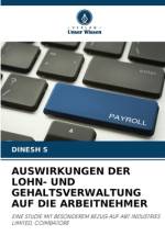AUSWIRKUNGEN DER LOHN- UND GEHALTSVERWALTUNG AUF DIE ARBEITNEHMER af Dinesh S