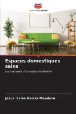 Espaces domestiques sains af Jesús Isaías García Mendoza
