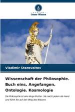 Wissenschaft der Philosophie. Buch eins. Angefangen. Ontologie. Kosmologie af Vladimir Starovoitov