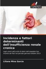 Incidenza e fattori determinanti dell'insufficienza renale cronica af Liliana Mina Garcia