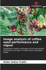 Image analysis of coffee seed performance and vigour af Heiber Andres Trujillo