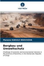 Bergbau und Umweltschutz af Maneno Kakule Ndavugha