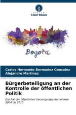 Bürgerbeteiligung an der Kontrolle der öffentlichen Politik af Carlos Hernando Bermúdez González