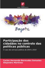 Participação dos cidadãos no controlo das políticas públicas af Carlos Hernando Bermúdez González