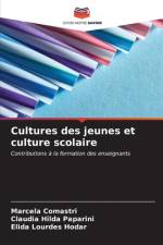 Cultures des jeunes et culture scolaire af Marcela Comastri