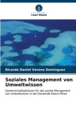 Soziales Management von Umweltwissen af Ricardo Daniel Varona Dominguez