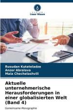 Aktuelle unternehmerische Herausforderungen in einer globalisierten Welt (Band 4) af Rusudan Kutateladze
