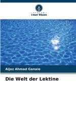 Die Welt der Lektine af Aijaz Ahmad Ganaie