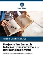 Projekte im Bereich Informationssysteme und Risikomanagement af Priscila Coelho Da Silva