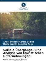Soziale Übergänge. Eine Analyse von touristischen Unternehmungen af Ángel Eduardo Cortes Cedillo