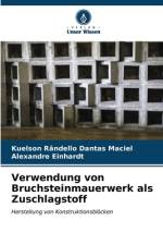 Verwendung von Bruchsteinmauerwerk als Zuschlagstoff af Kuelson Rândello Dantas Maciel
