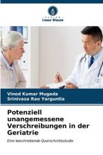 Potenziell unangemessene Verschreibungen in der Geriatrie af Vinod Kumar Mugada