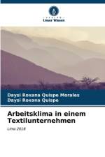 Arbeitsklima in einem Textilunternehmen af Daysi Roxana Quispe Morales