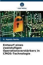 Entwurf eines zweistufigen Operationsverstärkers in CMOS-Technologie af G. Appala Naidu