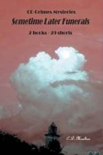 Sometime Later Funerals af C. D. Moulton