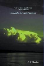 Orchids for the Funeral af C. D. Moulton