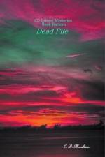 Dead File af C. D. Moulton