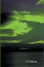 The Colony af C. D. Moulton