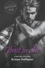 Trust in Me af Kristyn Demaster