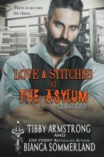 Love & Stitches at The Asylum Fight Club Book 1 af Tibby Armstrong