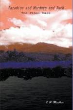 Paradise and Murders and Such af C. D. Moulton