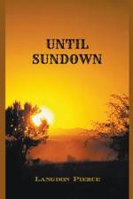 Until Sundown af Langdon Pierce