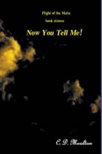 Now You Tell Me! af C. D. Moulton