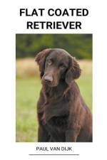 Flat Coated Retriever af Paul van Dijk