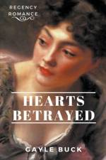 Hearts Betrayed af Gayle Buck