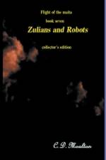 Zulians and Robots af C. D. Moulton