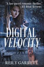 Digital Velocity af Reily Garrett