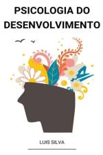 Psicologia do Desenvolvimento af Luis Silva