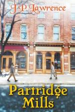 Partridge Mills af J P Lawrence
