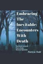 Embracing The Inevitable af Patricia Todd