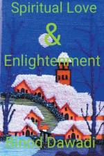 Spiritual Love & Enlightenment af Binod Dawadi