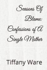 Seasons Of Blame af Tiffany Ware
