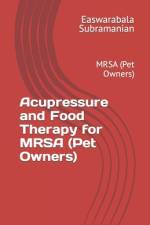Acupressure and Food Therapy for MRSA (Pet Owners) af Easwarabala Subramanian