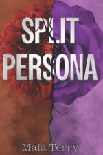 Split Persona af Maia Terry