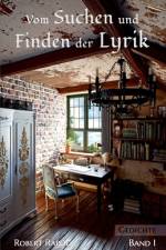 Vom Suchen und Finden der Lyrik af Robert Rapoc