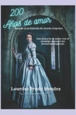 200 anos de amor af Lourdes Prado Mendez